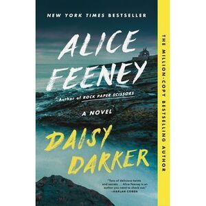 Daisy Darker -- Alice Feeney